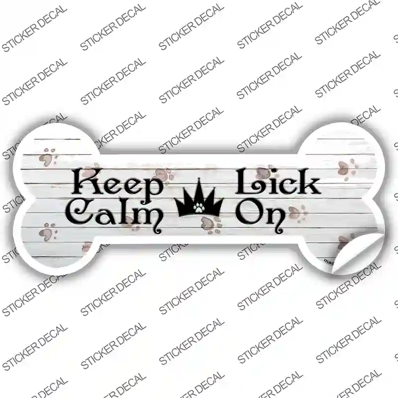 Keep Calm Lick On Novelty Bone Sticker Decal Small