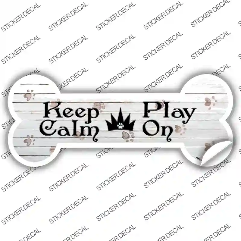 Keep Calm Play On Novelty Bone Sticker Decal Small