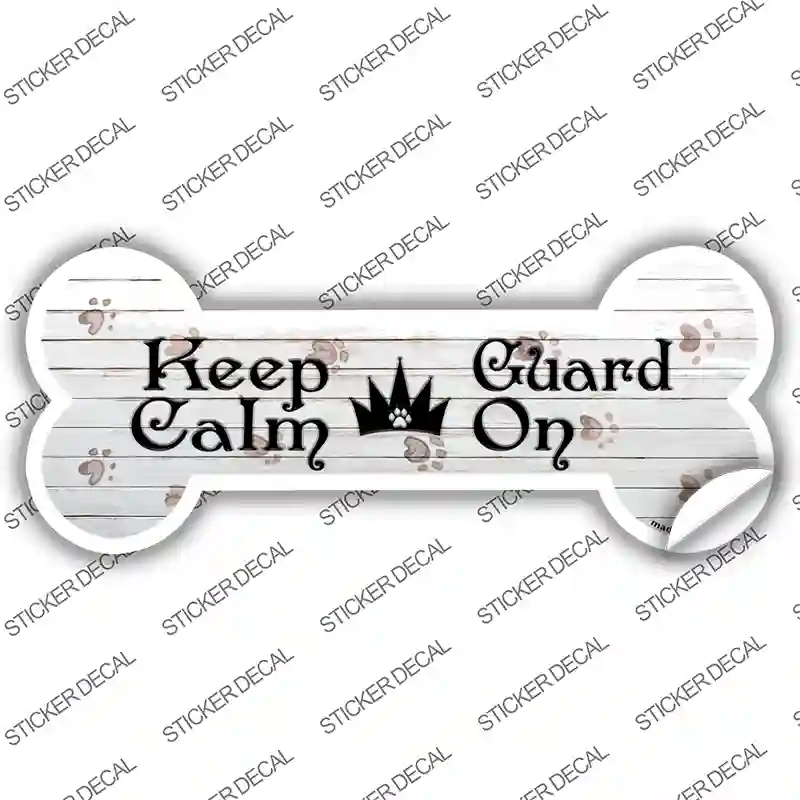 Keep Calm Guard On Novelty Bone Sticker Decal Small