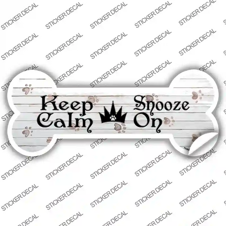 Keep Calm Snooze On Novelty Bone Sticker Decal Small