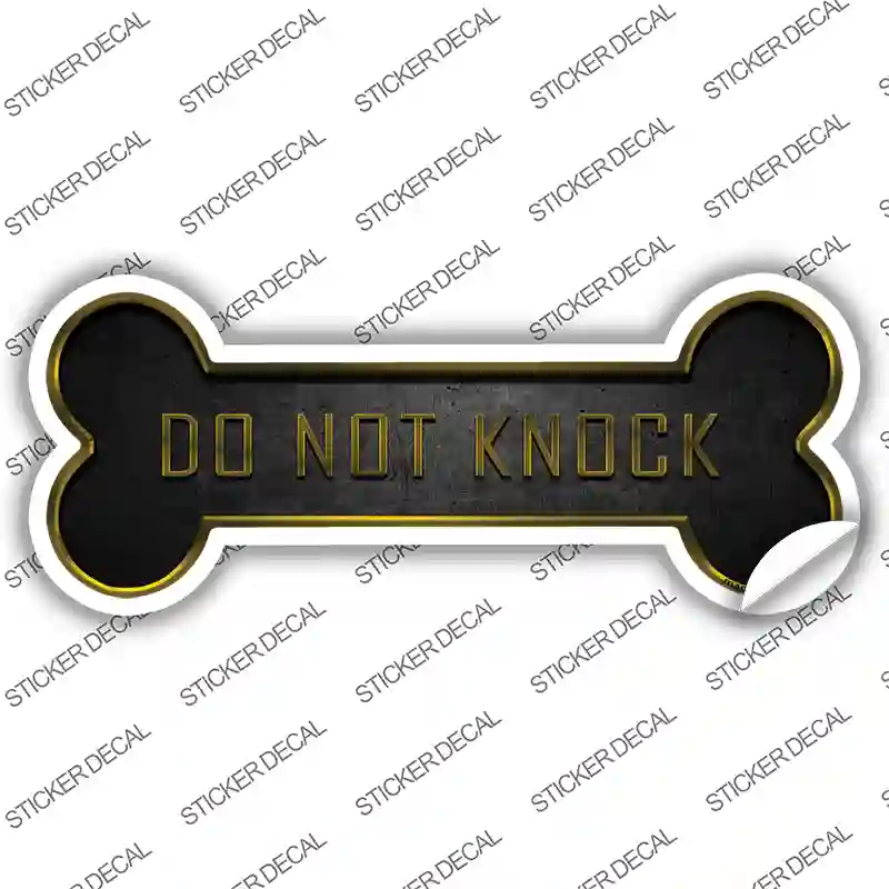 Do Not Knock Novelty Bone Sticker Decal Small