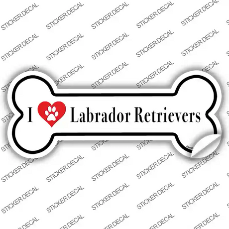 I Love Labrador Retrievers Novelty Bone Sticker Decal Small