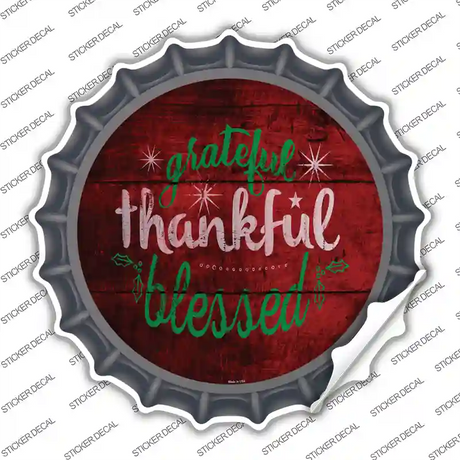 Grateful and Blessed Novelty Bottle Cap Sticker Decal
