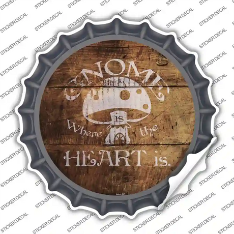 Gnome Where Home Is Novelty Bottle Cap Sticker Decal