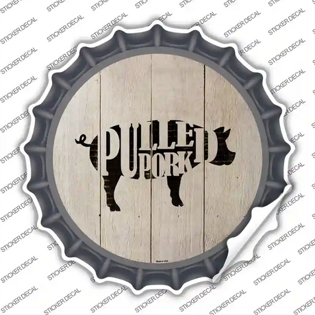 Pigs Make Pulled Pork Novelty Bottle Cap Sticker Decal