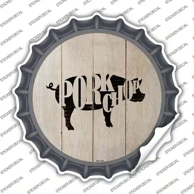 Pigs Make Pork Chops Novelty Bottle Cap Sticker Decal