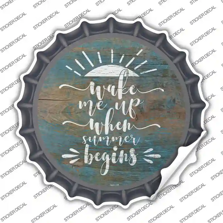 When Summer Begins Novelty Bottle Cap Sticker Decal