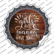Girls Wanna Have Sun Novelty Bottle Cap Sticker Decal
