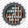 With Liberty and Justice Novelty Bottle Cap Sticker Decal