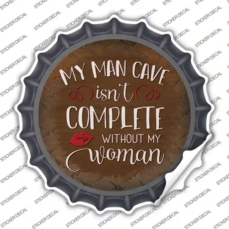 Without My Woman Novelty Bottle Cap Sticker Decal