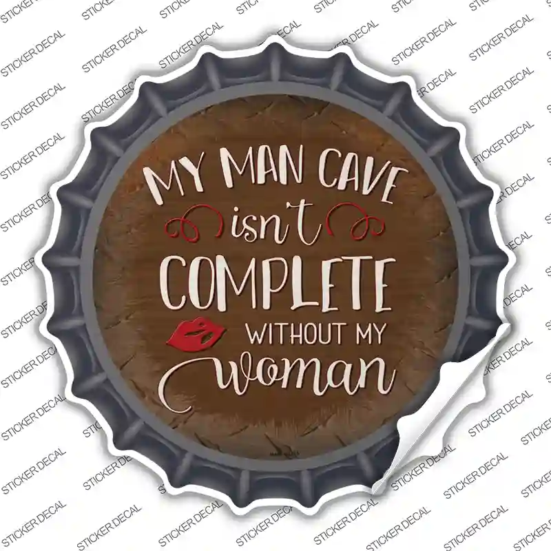 Without My Woman Novelty Bottle Cap Sticker Decal
