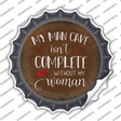 Without My Woman Novelty Bottle Cap Sticker Decal