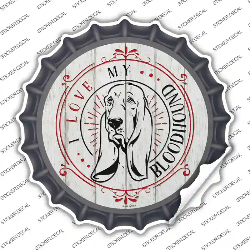 I Love My Bloodhound Novelty Bottle Cap Sticker Decal