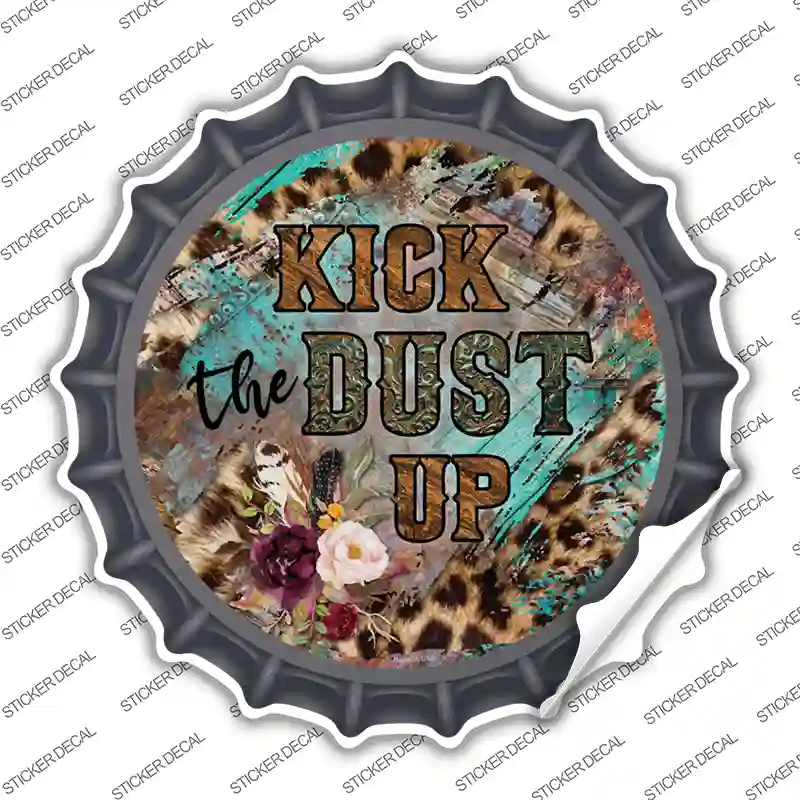 Kick The Dust Up Mixed Print Novelty Bottle Cap Sticker Decal