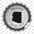 Arizona Were Hot Novelty Bottle Cap Sticker Decal