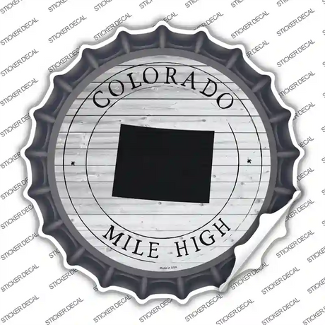 Colorado Mile High Novelty Bottle Cap Sticker Decal