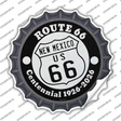 New Mexico Route 66 Centennial Novelty Bottle Cap Sticker Decal