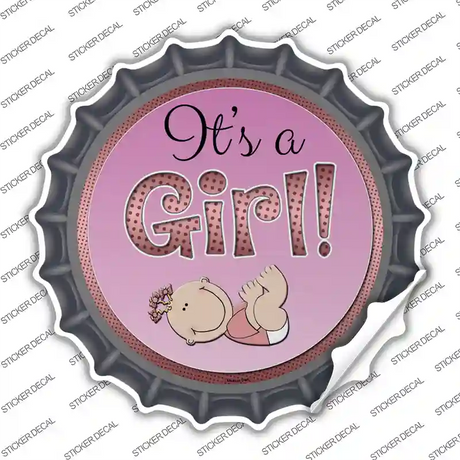 Its A Girl Novelty Bottle Cap Sticker Decal