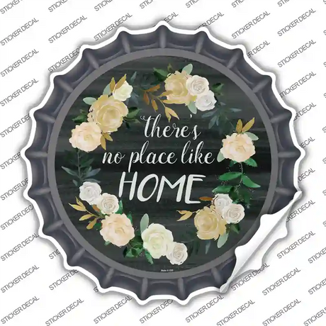 No Place Like Home Novelty Bottle Cap Sticker Decal
