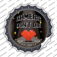 Gamers Dont Die Novelty Bottle Cap Sticker Decal