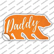 Daddy Orange Novelty Bear Sticker Decal Small