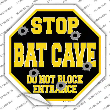 Stop Bat Cave Novelty Octagon Sticker Decal Small