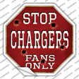 Chargers Fans Only Novelty Octagon Sticker Decal Small