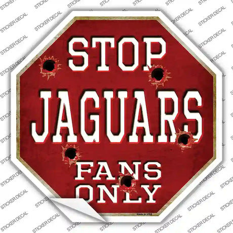 Jaguars Fans Only Novelty Octagon Sticker Decal Small