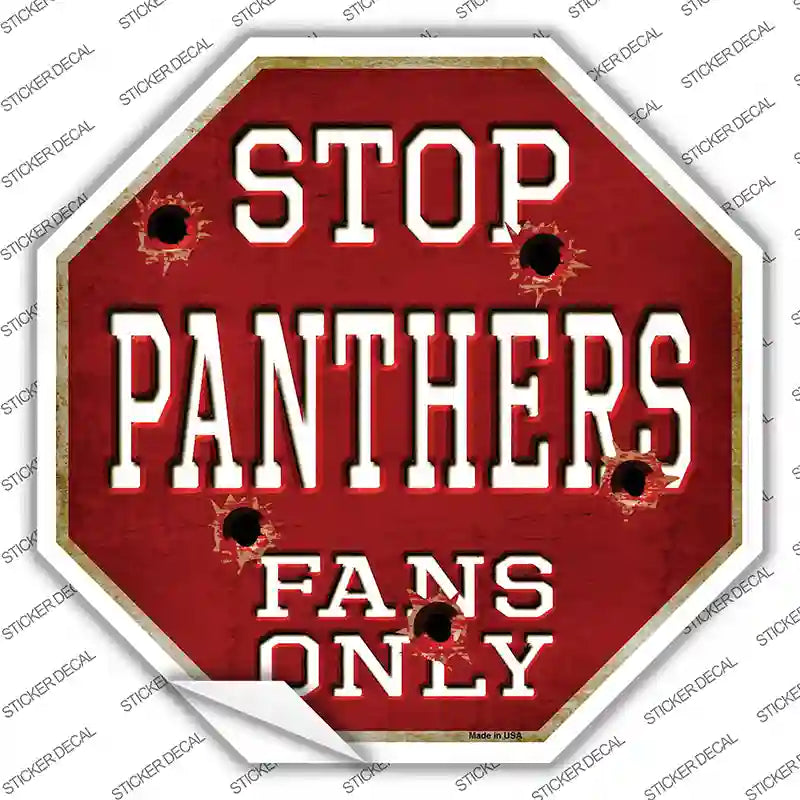 Panthers Fans Only Novelty Octagon Sticker Decal Small