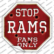 Rams Fans Only Novelty Octagon Sticker Decal Small