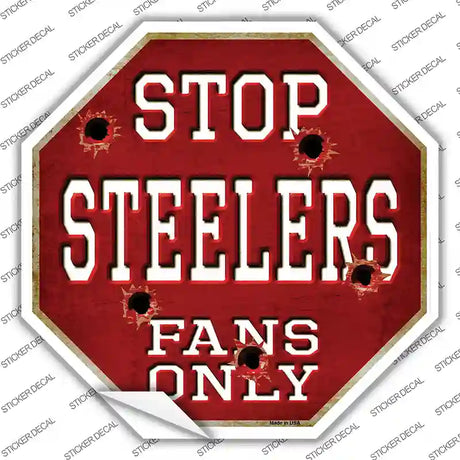 Steelers Fans Only Novelty Octagon Sticker Decal Small