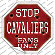 Cavaliers Fans Only Novelty Octagon Sticker Decal Small