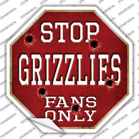Grizzlies Fans Only Novelty Octagon Sticker Decal Small