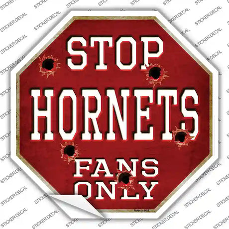 Hornets Fans Only Novelty Octagon Sticker Decal Small