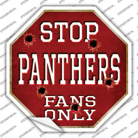 Panthers Fans Only Bullet Novelty Octagon Sticker Decal Small