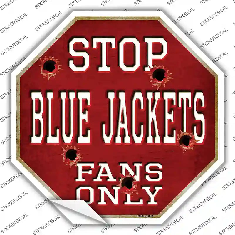 Blue Jackets Fans Only Novelty Octagon Sticker Decal Small