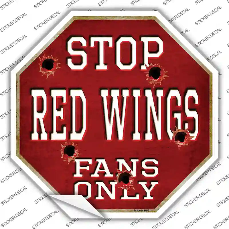 Red Wings Fans Only Novelty Octagon Sticker Decal Small