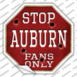 Auburn Fans Only Novelty Octagon Sticker Decal Small