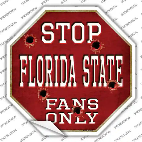 Florida State Fans Only Novelty Octagon Sticker Decal Small