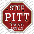 Pitt Fans Only Novelty Octagon Sticker Decal Small