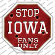 Iowa Fans Only Novelty Octagon Sticker Decal Small