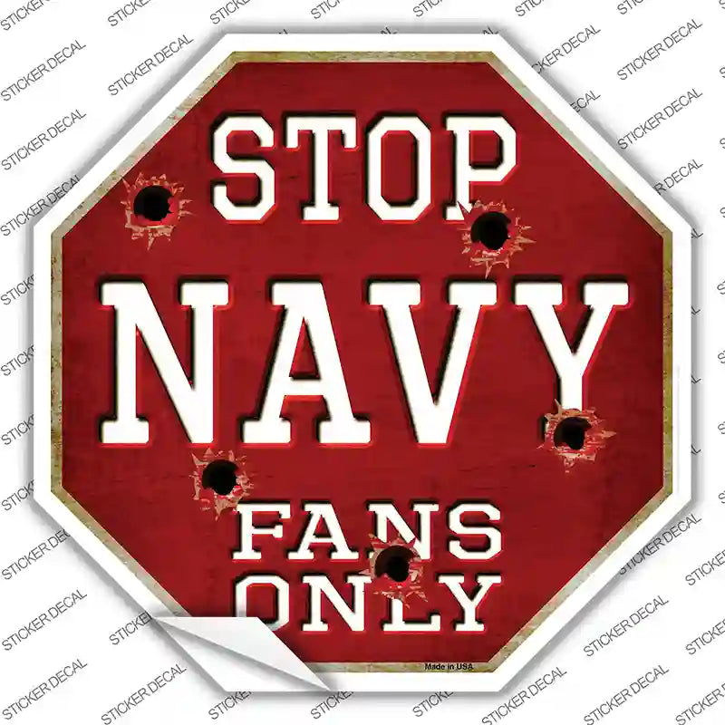 Navy Fans Only Novelty Octagon Sticker Decal Small