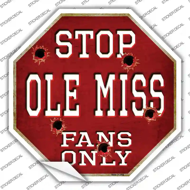 Ole Miss Fans Only Novelty Octagon Sticker Decal Small