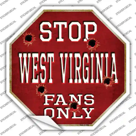 West Virginia Fans Only Novelty Octagon Sticker Decal Small