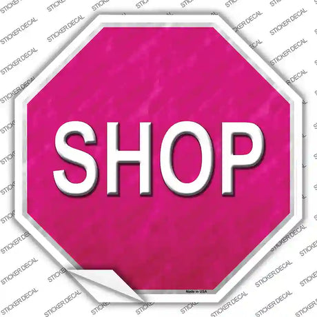 Shop With Pink Novelty Octagon Sticker Decal Small