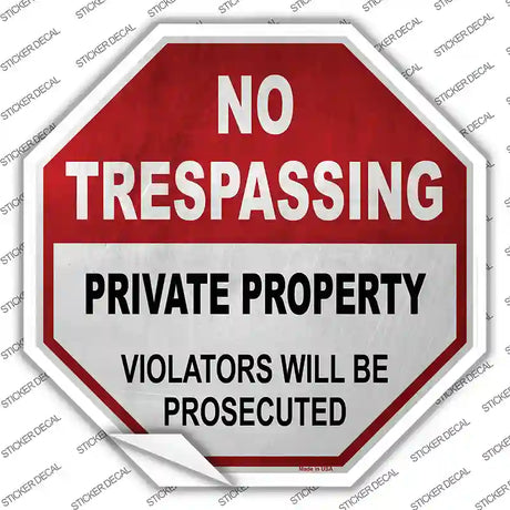 No Trespassing Private Property Novelty Octagon Sticker Decal Small
