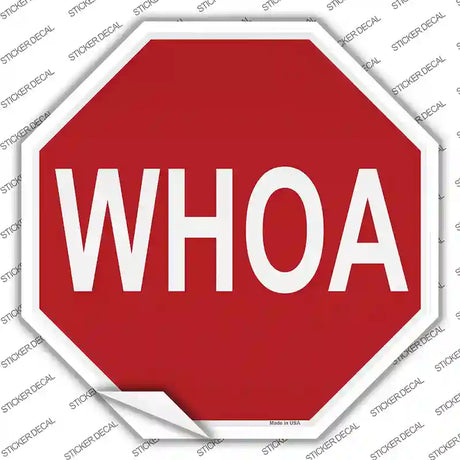 WHOA Novelty Octagon Sticker Decal Small