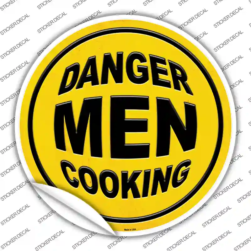 Danger Men Cooking Novelty Circle Sticker Decal