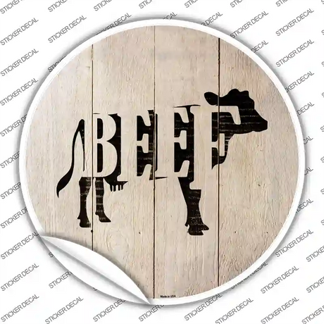 Cows Make Beef Novelty Circle Sticker Decal