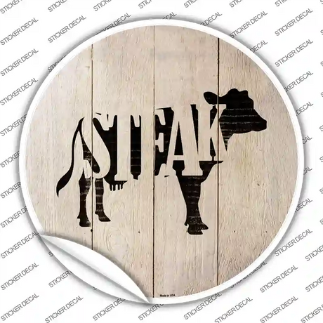 Cows Make Steak Novelty Circle Sticker Decal